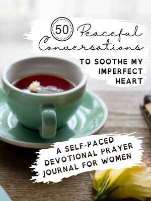 cover image of 50 Peaceful Conversations to Soothe My Imperfect Heart